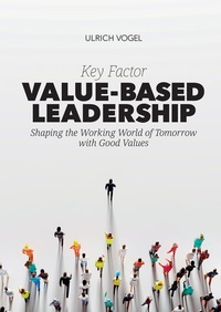 Abbildung von: Key Factor Value-Based Leadership - tredition