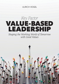 Abbildung von: Key Factor Value-Based Leadership - tredition