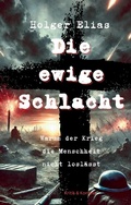 Cover: Die ewige Schlacht - Kritik und Kontext