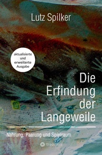 Abbildung von: Die Erfindung der Langeweile - tredition
