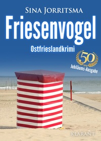 Abbildung von: Friesenvogel. Ostfrieslandkrimi - Klarant