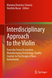Enlarge image Cover: Interdisciplinary Approach to the Violin - Springer