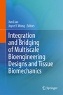 Cover: Integration and Bridging of Multiscale Bioengineering Designs and Tissue Biomechanics - Springer
