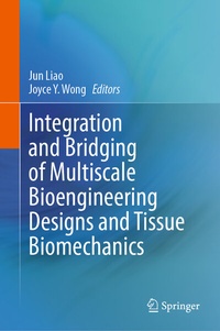 Abbildung von: Integration and Bridging of Multiscale Bioengineering Designs and Tissue Biomechanics - Springer