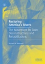 Cover: Restoring America's Rivers - Palgrave Macmillan