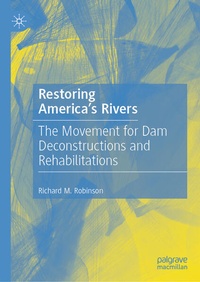 Enlarge image Cover: Restoring America's Rivers - Palgrave Macmillan