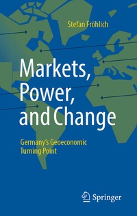Enlarge image Cover: Markets, Power, and Change - Springer
