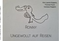 Cover: Ronny - Ungewollt auf Reisen - epubli