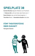 Cover: Spielplatz 38 - Verlag der Autoren