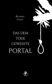 Enlarge image Cover: Das dem Tode geweihte Portal - Wandler Verlag