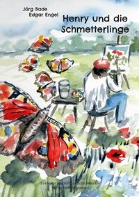 Abbildung von: Henry und die Schmetterlinge - Verlag Hoffnungsvogel