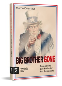 Abbildung von: Big Brother Gone - Frankfurter Allgemeine Buch
