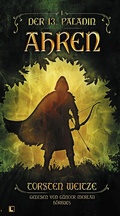 Cover: Ahren: Der 13. Paladin Band I - Nova MD