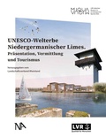 Cover: UNESCO-Welterbe Niedergermanischer Limes - N&uuml;nnerich-Asmus Verlag