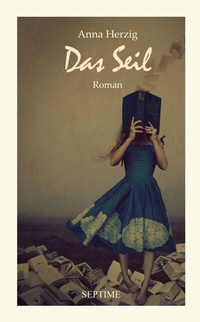 Abbildung von: Das Seil - Septime Verlag