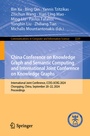 Cover: China Conference on Knowledge Graph and Semantic Computing and International Joint Conference on Knowledge Graphs - Springer