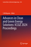 Cover: Advances in Clean and Green Energy Solutions: ICCGE 2024 Proceedings - Springer