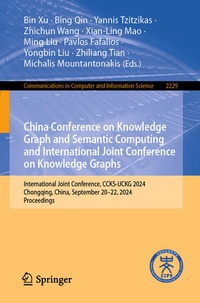 Enlarge image Cover: China Conference on Knowledge Graph and Semantic Computing and International Joint Conference on Knowledge Graphs - Springer Nature Switzerland AG