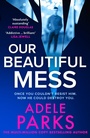 Cover: Our Beautiful Mess - HQ