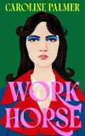 Cover: Workhorse - Fourth Estate Ltd