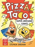 Cover: Pizza and Taco: Super-Awesome Comic! - Puffin