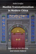 Abbildung von: Muslim Transnationalism in Modern China - Columbia University Press