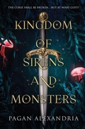 Cover: Kingdom of Sirens and Monsters - P. S. Malcolm