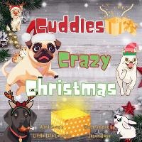 Enlarge image Cover: Cuddles' Crazy Christmas - Content King Publishing
