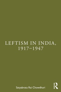 Abbildung von: Leftism in India, 1917-1947 - CRC Press