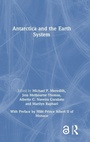 Cover: Antarctica and the Earth System - Routledge