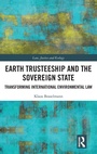Cover: Earth Trusteeship and the Sovereign State - Routledge