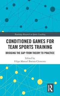 Enlarge image Cover: Conditioned Games for Team Sports Training - Routledge