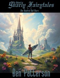 Cover: Big Kahuna's Gnarly Fairytales - Lulu.com