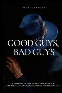 Enlarge image Cover: Good Guys. Bad Guys. - Lulu.com