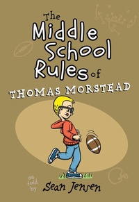 Abbildung von: The Middle School Rules of Thomas Morstead - BroadStreet Publishing Group, LLC