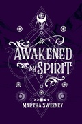 Cover: Awakened by Spirit - Lulu.com