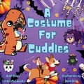 Cover: A Costume for Cuddles - Content King Publishing