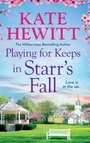 Cover: Playing for Keeps in Starr's Fall - Boldwood Books Ltd
