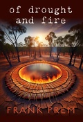 Cover: Of Drought and Fire - Wild Arancini Press
