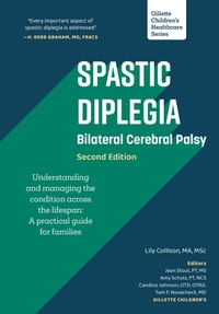 Abbildung von: Spastic Diplegia-Bilateral Cerebral Palsy  2nd Edition - Gillette Children's Healthcare Press