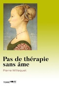 Cover: Pas de th&eacute;rapie sans &acirc;me - Collection Transmutation