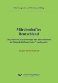 Cover: M&auml;rchenhaftes Deutschland - Ausgabe DaF-Lehrende - Cuvillier Verlag eBooks