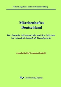 Abbildung von: Märchenhaftes Deutschland - Ausgabe DaF-Lernende (Deutsch) - Cuvillier Verlag