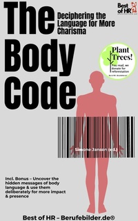 Abbildung von: The Body Code - Deciphering the Language for More Charisma - Best of HR