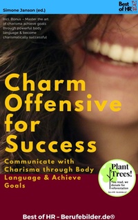 Abbildung von: Charm Offensive for Success - Communicate with Charisma through Body Language & Achieve Goals - Best of HR