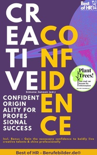Abbildung von: Creative Confidence - Confident Originality for Professional Success - Best of HR