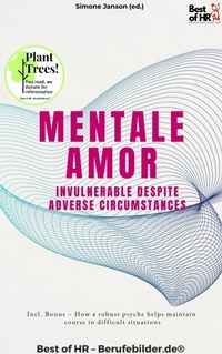 Abbildung von: Mental Armor - Invulnerable Despite Adverse Circumstances - Best of HR