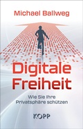 Cover: Digitale Freiheit - Kopp Verlag