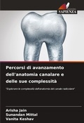 Cover: Percorsi di avanzamento dell'anatomia canalare e delle sue complessita - Edizioni Sapienza