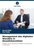 Cover: Management des digitalen Wandels in Anwaltskanzleien - Verlag Unser Wissen